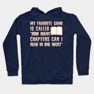 Reading Game Funny Gift For Readers Hoodie